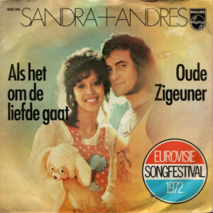 Sandra & Andres - Als Het Om De Liefde Gaat / Oude Zigeuner