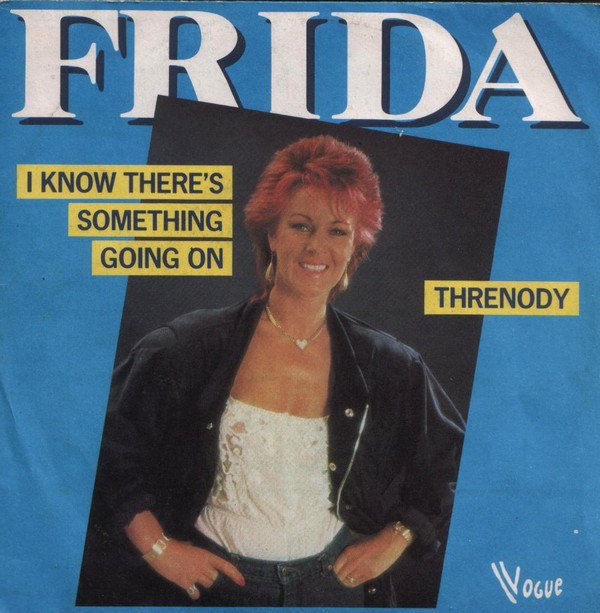 Frida - I Know There's Something Going On / Threnody 1 Frida - I Know There's Something Going On / Threnody