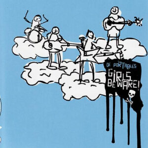 De Portables - Girls Beware!