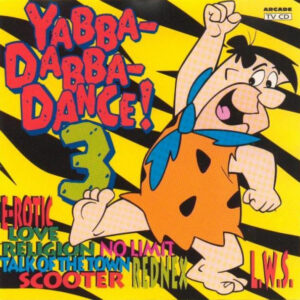 Various - Yabba-Dabba-Dance! 3