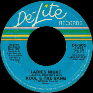 Kool & The Gang - Ladies Night / If You Feel Like Dancin'