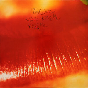 The Cure - Kiss Me Kiss Me Kiss Me