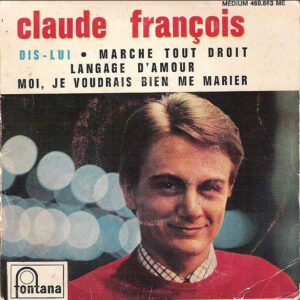 Claude François - Dis-Lui
