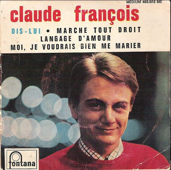 Claude François - Dis-Lui 1 Claude François - Dis-Lui