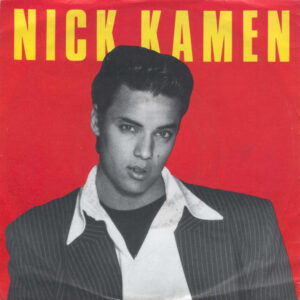 Nick Kamen - Loving You Is Sweeter Than Ever