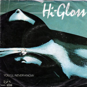 Hi-Gloss - You'll Never Know
