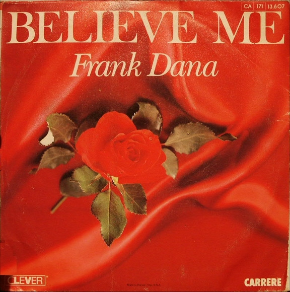 Frank Dana - Believe Me 2 Frank Dana - Believe Me