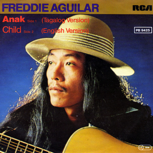 Freddie Aguilar - Anak / Child 1 Freddie Aguilar - Anak / Child