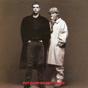 Pet Shop Boys - So Hard
