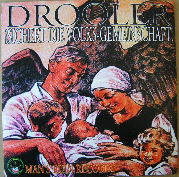 Drooler - ¡Sichert Die Volks-Gemeinschaft! 2 Drooler - ¡Sichert Die Volks-Gemeinschaft!