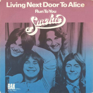 Smokie - Living Next Door To Alice