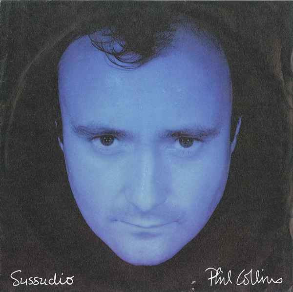 Phil Collins - Sussudio 1 Phil Collins - Sussudio