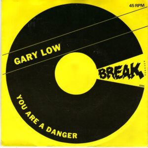 Gary Low - You Are A Danger
