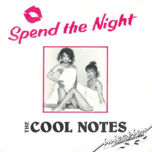 The Cool Notes - Spend The Night