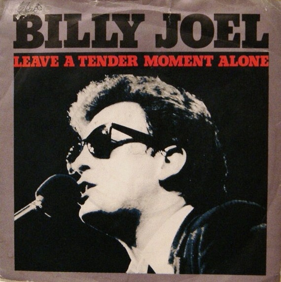 Billy Joel - Leave A Tender Moment Alone 1 Billy Joel - Leave A Tender Moment Alone