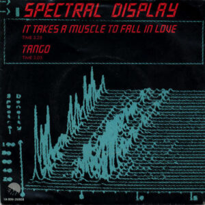 Spectral Display - It Takes A Muscle To Fall In Love