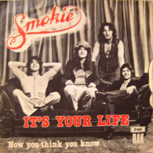Smokie - It's Your Life