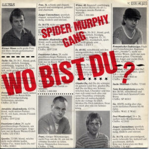 Spider Murphy Gang - Wo Bist Du?