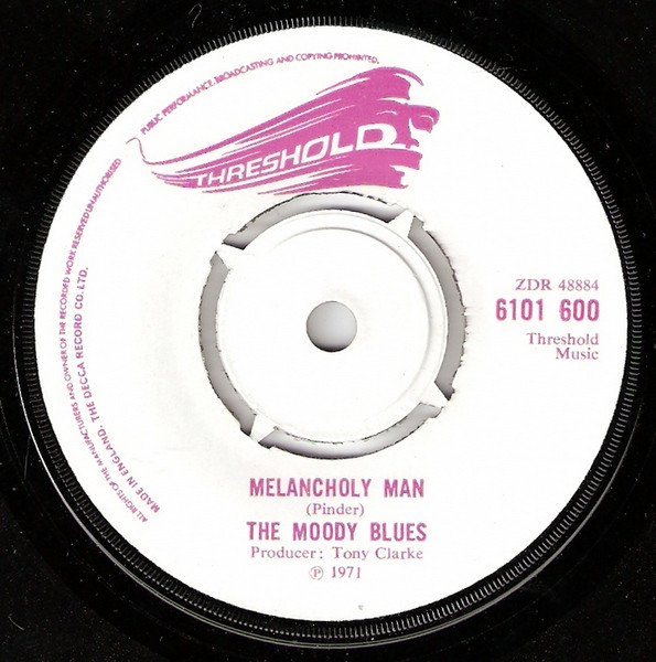 The Moody Blues - Melancholy Man / Candle Of Life 3 The Moody Blues - Melancholy Man / Candle Of Life