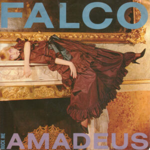 Falco - Rock Me Amadeus