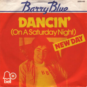 Barry Blue - Dancin' (On A Saturday Night)