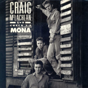 Craig McLachlan & Check 1-2 - Mona