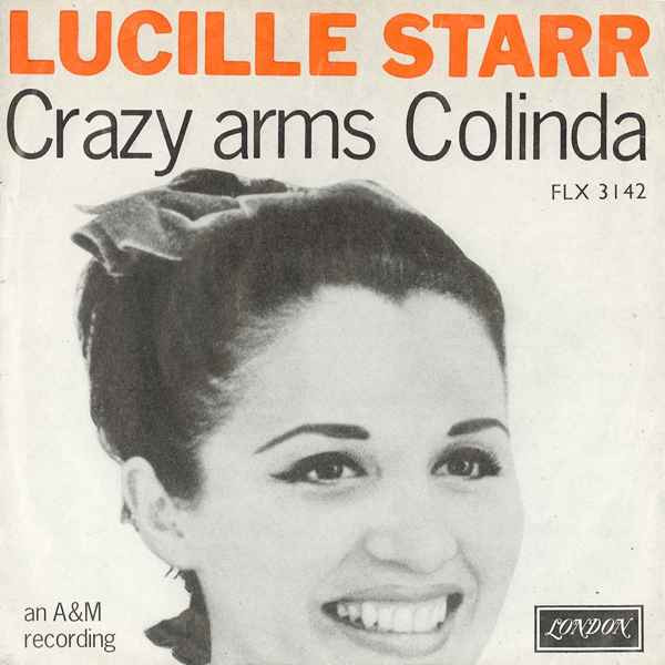 Lucille Starr - Crazy Arms / Colinda 1 Lucille Starr - Crazy Arms / Colinda