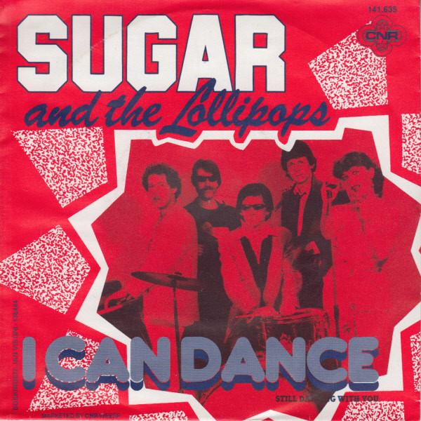 Sugar & The Lollipops - I Can Dance 1 Sugar & The Lollipops - I Can Dance