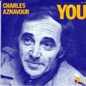 Charles Aznavour - You