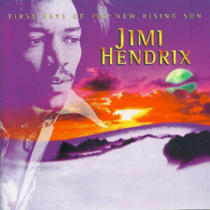 Jimi Hendrix - First Rays Of The New Rising Sun