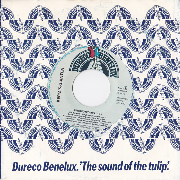 De Kermisklanten - Feestpotpourri I 1 De Kermisklanten - Feestpotpourri I