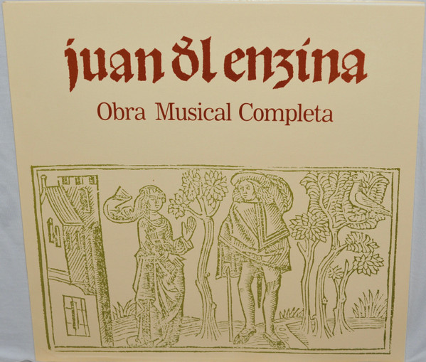Juan Del Encina - La Obra Musical Completa De Juan Del Enzina 2 Juan Del Encina - La Obra Musical Completa De Juan Del Enzina