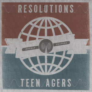 Resolutions (2) - Resolutions / Teen Agers