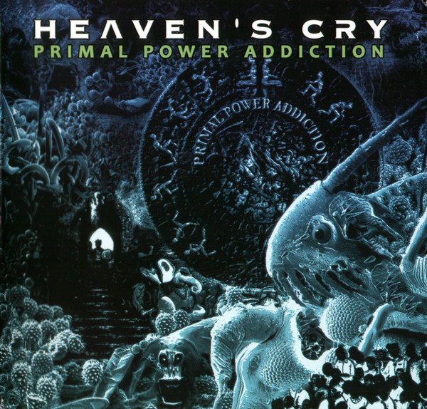 Heaven's Cry (2) - Primal Power Addiction 1 Heaven's Cry (2) - Primal Power Addiction