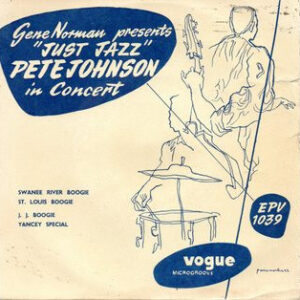 Pete Johnson - Gene Norman Presents Just Jazz - Pete Johnson In Concert