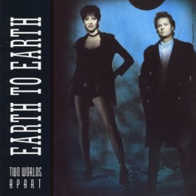 Earth To Earth - Two Worlds Apart