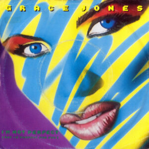 Grace Jones - I'm Not Perfect (But I'm Perfect For You)