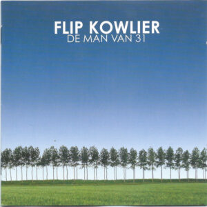 Flip Kowlier - De Man Van 31