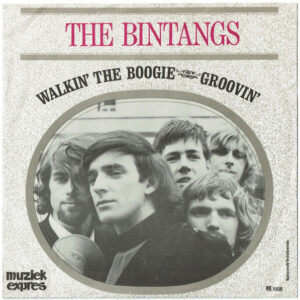 Bintangs - Groovin' / Walkin' The Boogie