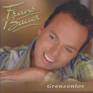 Frans Bauer - Grenzenlos