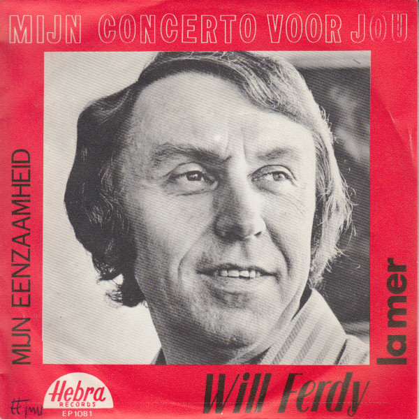 Will Ferdy - Mijn Concerto Voor Jou 2 Will Ferdy - Mijn Concerto Voor Jou