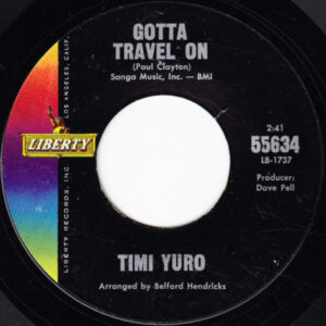 Timi Yuro - Gotta Travel On / Down In The Valley