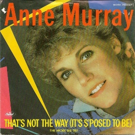 Anne Murray - That's Not The Way (It's S'Posed To Be)