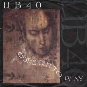 UB40 - Come Out To Play