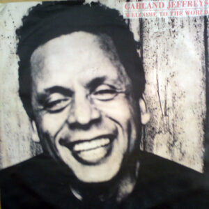 Garland Jeffreys - Welcome To The World