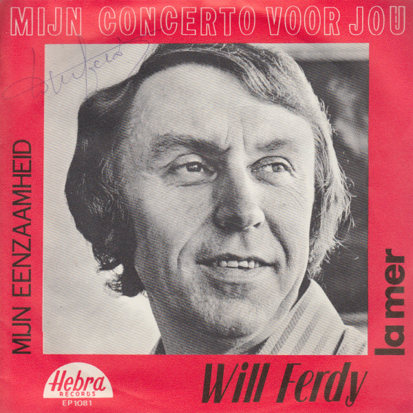 Will Ferdy - Mijn Concerto Voor Jou 1 Will Ferdy - Mijn Concerto Voor Jou