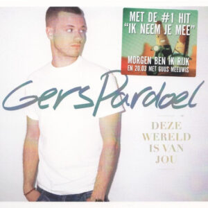 Gers Pardoel - Deze Wereld Is Van Jou