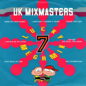 The UK Mixmasters - Lucky 7 Megamix