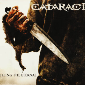 Cataract - Killing The Eternal