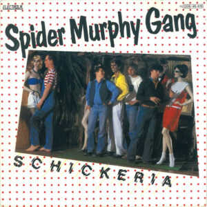 Spider Murphy Gang - Schickeria